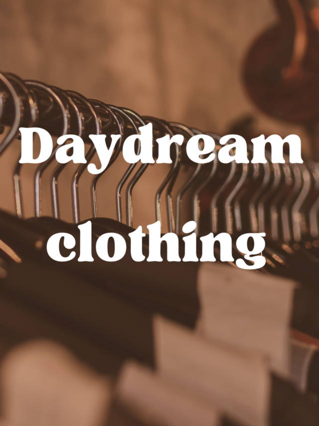 Make Every Day Stylish with Day Drem Clothing’s Dreamy Fits